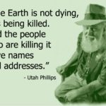 Global Warming Alarmists' mindset: The Earth is not dying, it is being killed. And the people who are killing it have names and addresses.