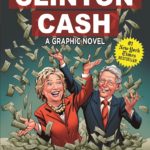 Clinton Cash graphic novel by Peter Schweizer, Chuck Dixon, and Brett Smith