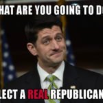Paul Ryan dares you to elect a real Republican